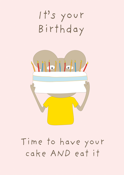 Have cake and eat it