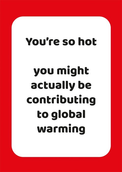 You're so hot