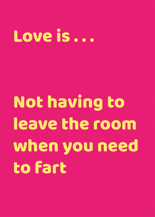 Leave room when need to fart