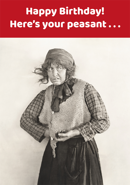 Birthday peasant Comedy Card Trade