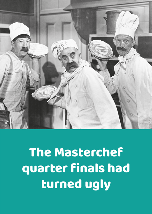 Masterchef quarter finals