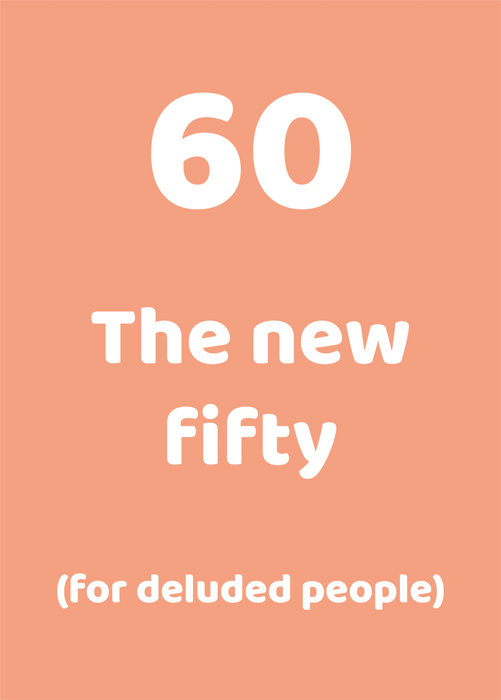 60th - The new fifty