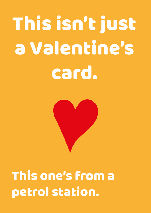 Isn't just a Valentine's card