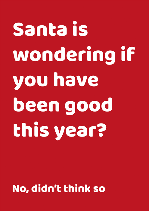 Santa wondering if you've been good